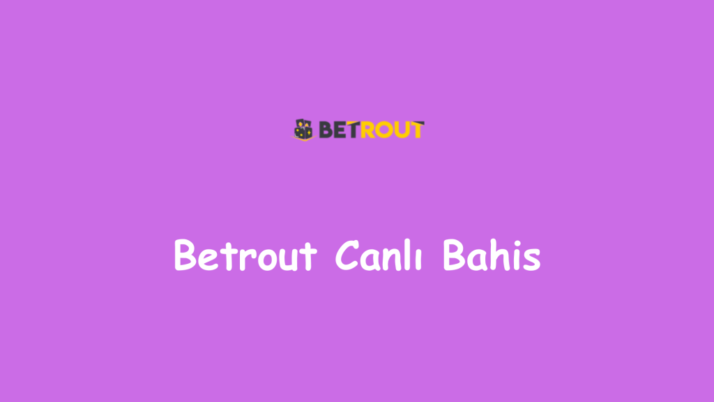 betrout canlı bahis