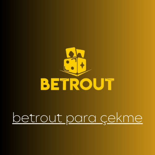 betrout para çekme