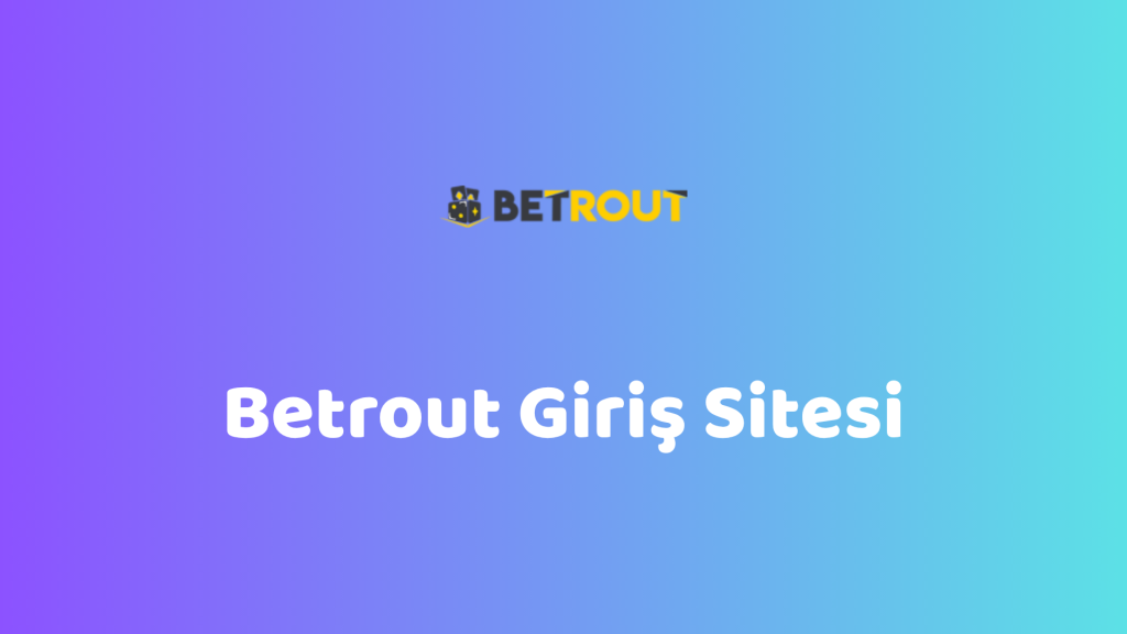 Betrout Giriş Sitesi